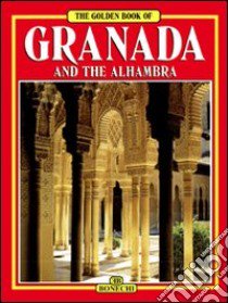 Granada e l'Alhambra. Ediz. inglese libro di Pascual Carlos