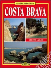 Costa Brava libro di Scialdone Pierluigi