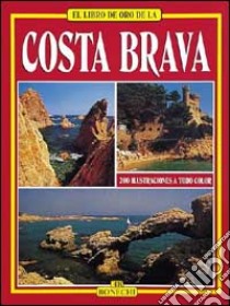 Costa Brava. Ediz. spagnola libro di Scialdone Pierluigi