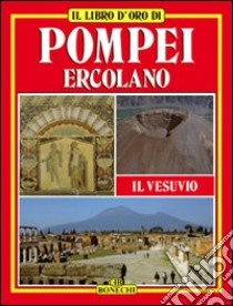 Pompei, Ercolano libro di Giuntoli Stefano