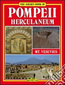 Pompei, Ercolano. Ediz. inglese libro di Giuntoli Stefano