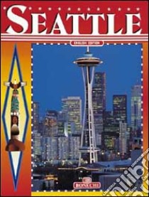 Seattle. Ediz. inglese libro di Fremantle Richard