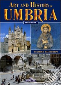 Art and history of Umbria libro di Valdés Giuliano