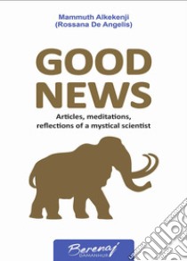 Good news libro di Mammuth Alkekenji