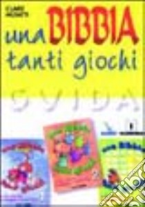 Una Bibbia tanti giochi. Un libro attivo per accompagnare i racconti biblici. Guida libro di Musatti Claire