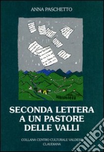 Seconda lettera a un pastore delle valli libro di Paschetto Anna