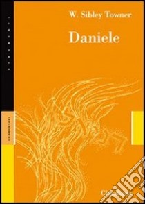 Daniele libro di Towner W. Sibley