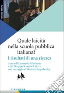 Quale laicità nella scuola pubblica italiana? I risultati di una ricerca libro di Palmisano L. (cur.)