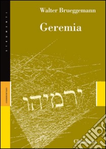 Geremia libro di Brueggemann Walter