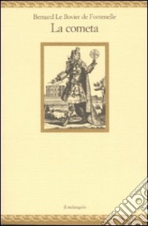 La cometa libro di Fontenelle Bernard Le Bovier de; Ausoni A. (cur.)