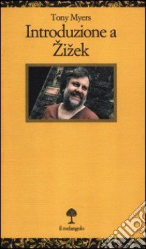 Introduzione a Zizek libro di Myers Tony