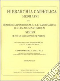 Hierarchia catholica. Vol. 2: 1431-1503 libro di Eubel C. (cur.)