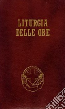 Liturgia delle ore secondo il rito romano e il calendario serafico. Vol. 3: Tempo ordinario. Settimana 1-17 libro