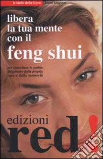 Libera la tua mente con il feng shui libro di Karen Kingston