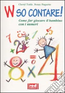 W so contare! libro di Tuttle Cheryl - Paquette Penny