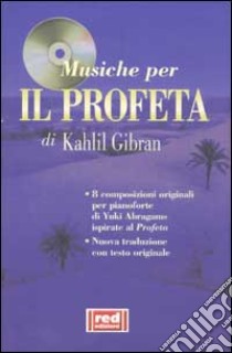 Il Profeta. Con CD Audio libro di Gibran Kahlil