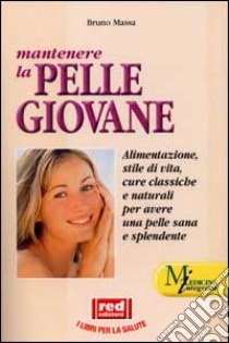 La salute della pelle libro di Massa Bruno