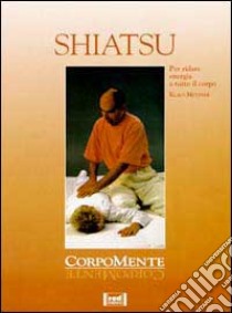 Shiatsu libro di Metzner Klaus