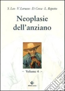 Neoplasie dell'anziano libro di Leo S. (cur.)