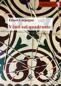 Vénti sul quadrante libro di Carpegna Ettore