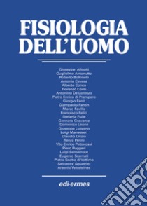 Fisiologia dell'uomo libro di Alloatti Giuseppe; Antonutto Guglielmo; Bottinelli Roberto