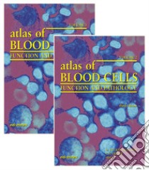 Atlas of blood cells. Function and pathology libro di Grossi Carlo E.; Zucker-Franklin Dorothea