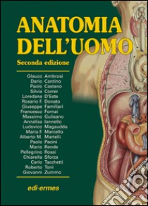 Anatomia dell'uomo libro di Castano P. (cur.); Donato R. F. (cur.)