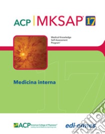 Medicina interna. MKSAP. Con espansione online libro di American College of Physicians