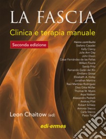 La fascia. Clinica e terapia manuale libro di Chaitow Leon