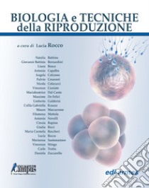 Biologia e tecniche della riproduzione libro di Rocco L. (cur.)