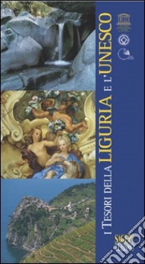 I tesori della Liguria e l'Unesco libro