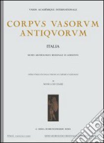 Corpus vasorum antiquorum. Vol. 43: Trieste, Museo civico (1) libro di Scarfì B. M. (cur.)