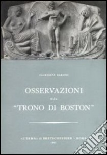 Osservazioni sul «Trono di Boston» libro di Baroni Fiorenza