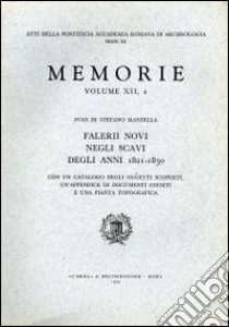 Falerii Novi negli scavi degli anni 1821-1830 libro di Di Stefano Manzella Ivan