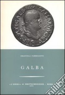 Galba libro di Fabbricotti Emanuela