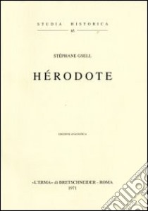 Hérodote (1915) libro di Gsell Stéphane