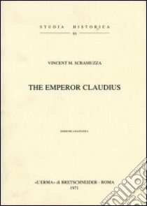 The Emperor Claudius (1940) libro di Scramuzza V. M.