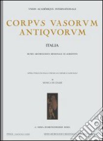 Corpus vasorum antiquorum. Vol. 62: Grosseto, Museo archeologico e d'arte della Maremma (1) libro di Mangani E. (cur.); Paoletti O. (cur.)