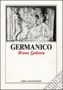 Germanico libro di Gallotta Bruno