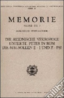 Die heidnische Nekropole unter Sankt Peter. Vol. 2 libro di Mielsch Harald; Hesberg Henner von