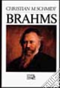 Brahms libro di Schmidt Christian M.