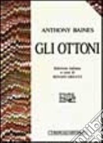 Gli ottoni libro di Baines Anthony; Meucci R. (cur.)