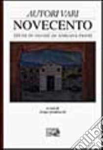 Novecento. Studi in onore di Adriana Panni libro di Quattrocchi A. (cur.)