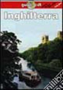 Inghilterra libro di Everist Richard; Thomas Bryn; Wheeler Tony; Dapino C. (cur.)