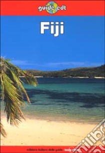 Fiji libro di Jones Robyn - Pinheiro Leonardo