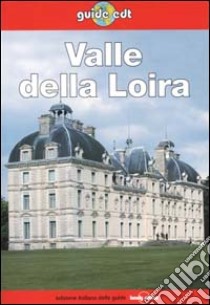 Valle della Loira libro di Williams Nicola