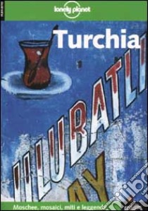 Turchia libro di Brosnahan Tom - Yale Pat - Plunkett Richard