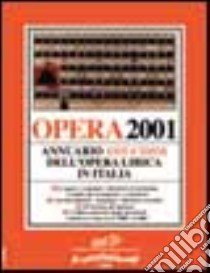 Opera 2001 libro di Pugliaro G. (cur.)