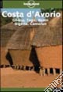 Costa d'Avorio, Ghana, Togo, Benin, Nigeria libro