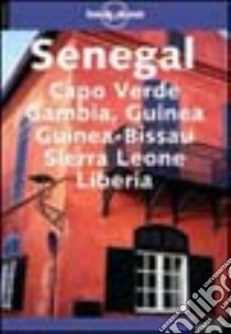 Senegal, Capo Verde, Gambia, Guinea, Guinea-Bissau, Sierra Leone, Liberia libro